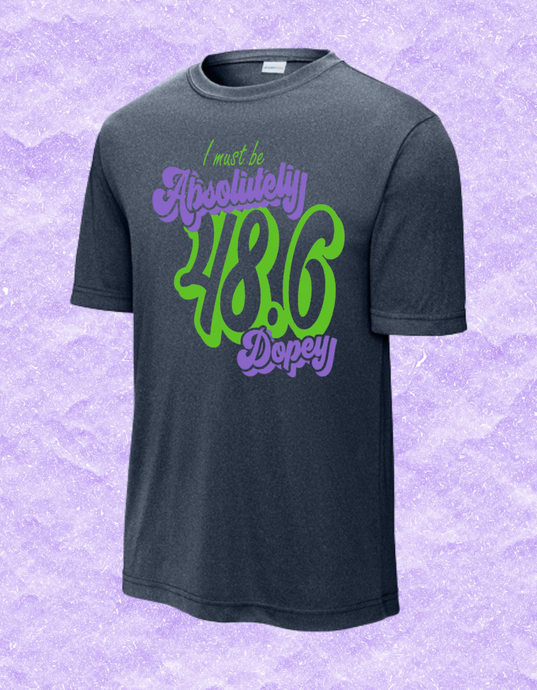 Absolutely Dopey Sportwicking Tee