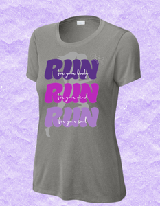 Run For.... Sportwicking Tee